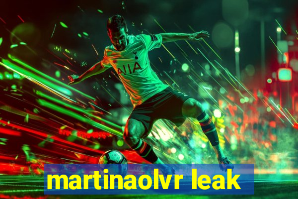 martinaolvr leak